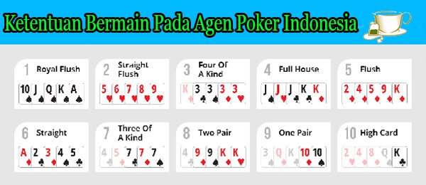 Ketentuan Bermain Pada Agen Poker Indonesia